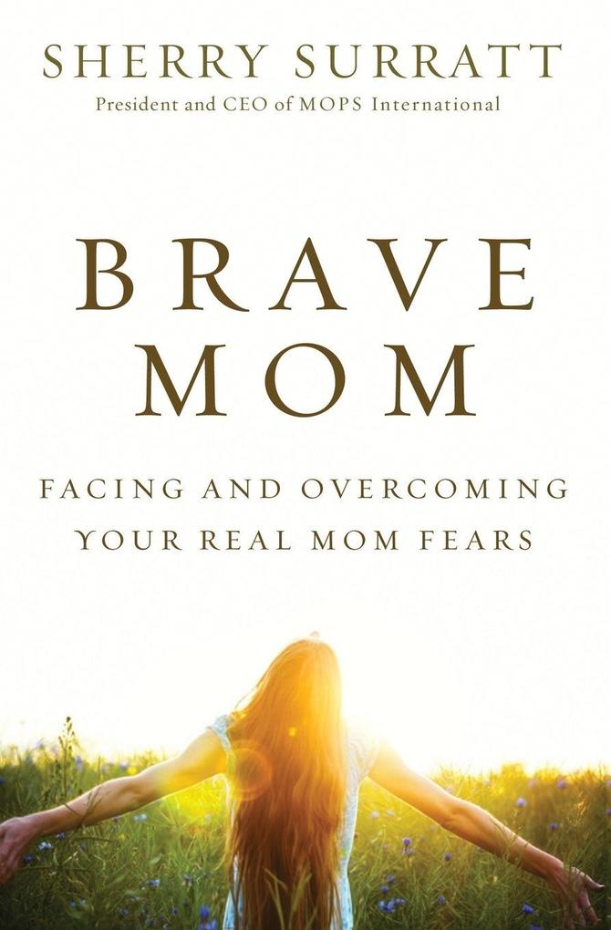 The Brave Mom
