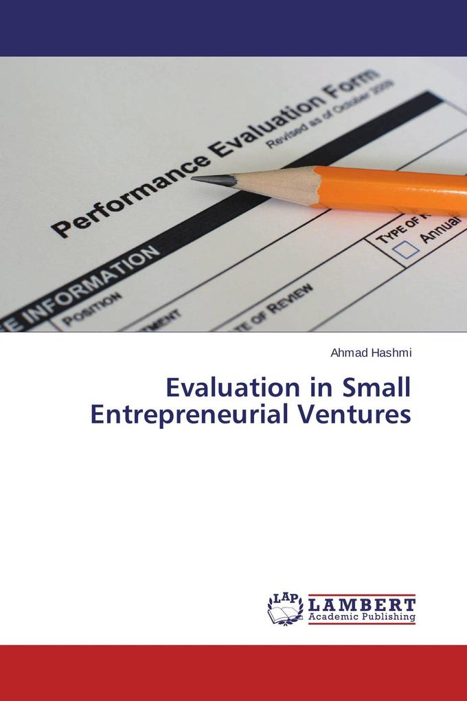 Evaluation in Small Entrepreneurial Ventures