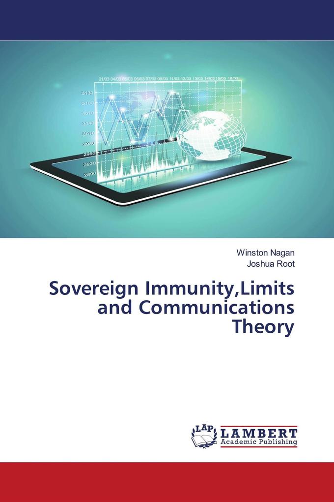 Sovereign ImmunityLimits and Communications Theory