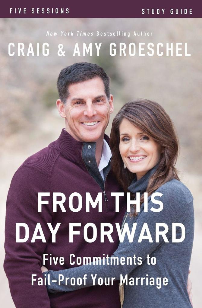 The From This Day Forward Bible Study Guide