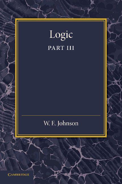 Logic Part 3 the Logical Foundations of Science