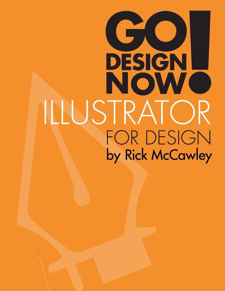 Go Design Now! Illustrator for Design