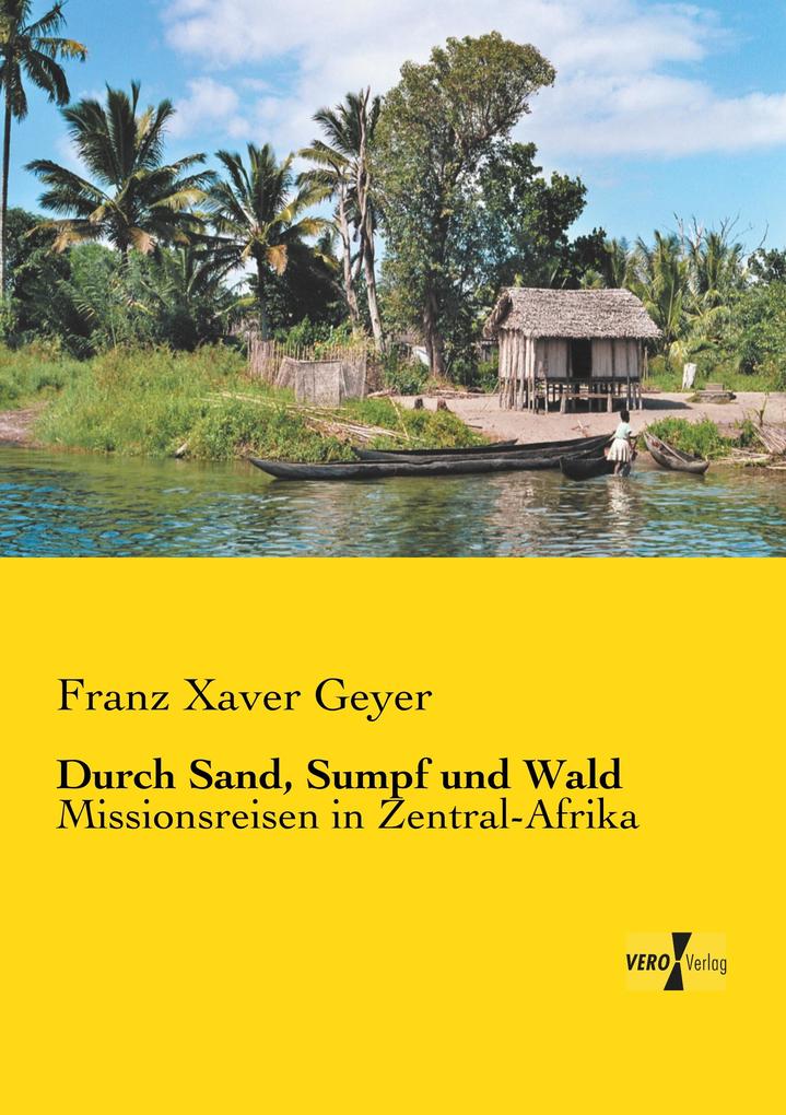 Durch Sand Sumpf und Wald