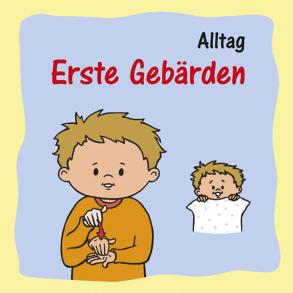 Image of Erste Gebärden - Alltag