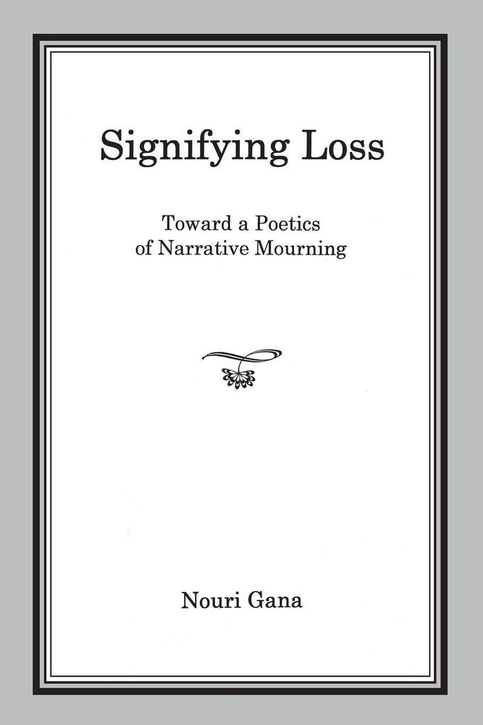 Signifying Loss