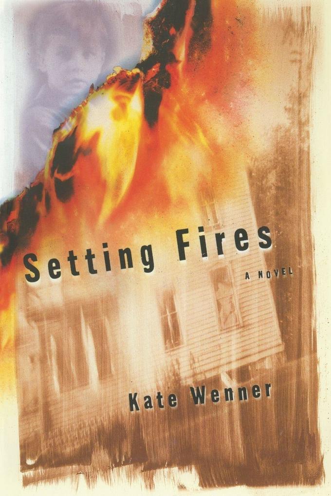 Setting Fires