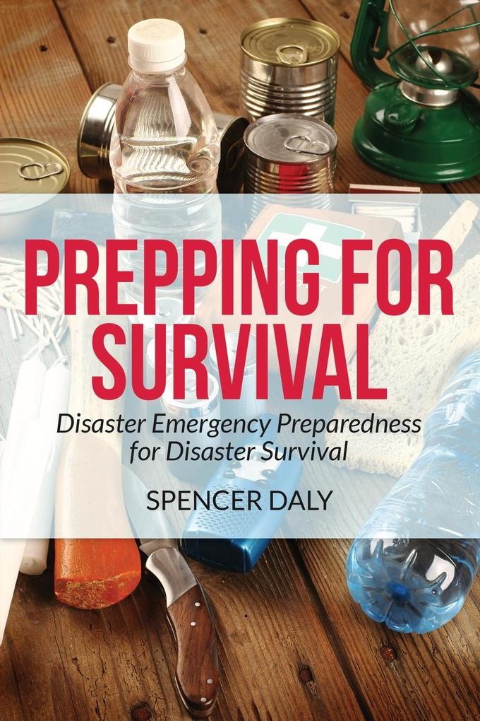 Prepping for Survival
