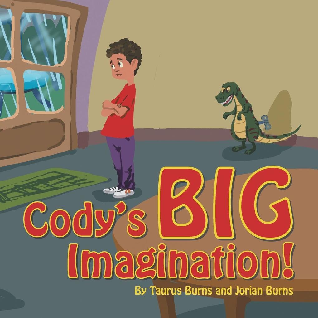 Cody‘s BIG Imagination!