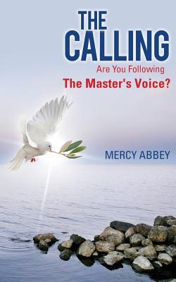 The Calling: Are You Following The Master‘s Voice?