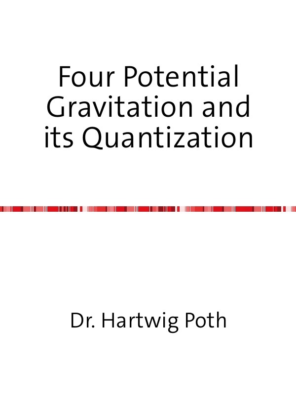 Image of Four Potential Gravitation and its Quantization