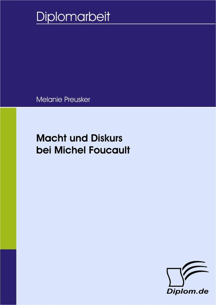 Macht und Diskurs bei Michel Foucault