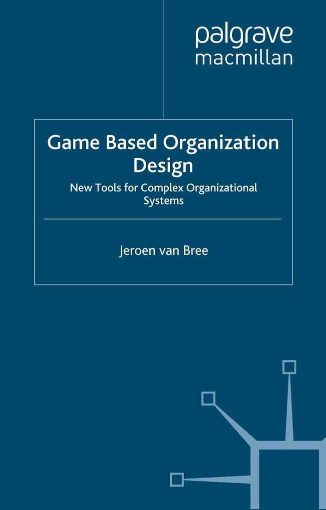 Game Based Organization 