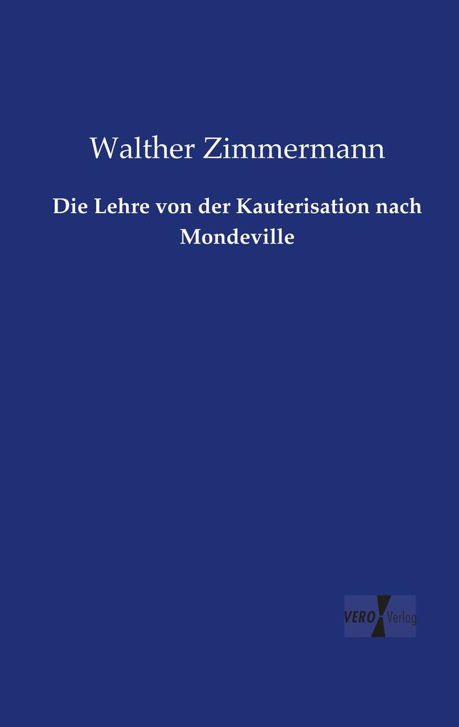 Die Lehre von der Kauterisation nach Mondeville
