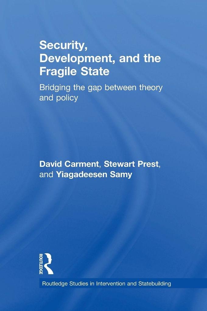 Security Development and the Fragile State