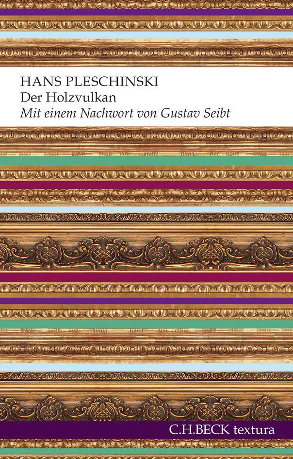 C.H. Beck Der Holzvulkan