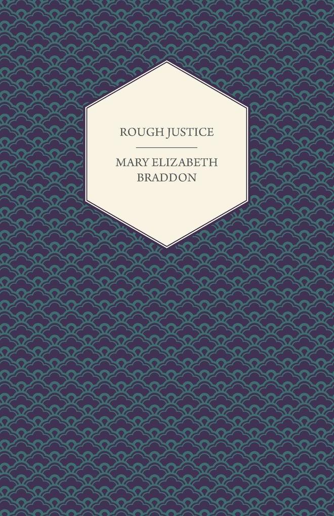 Rough Justice