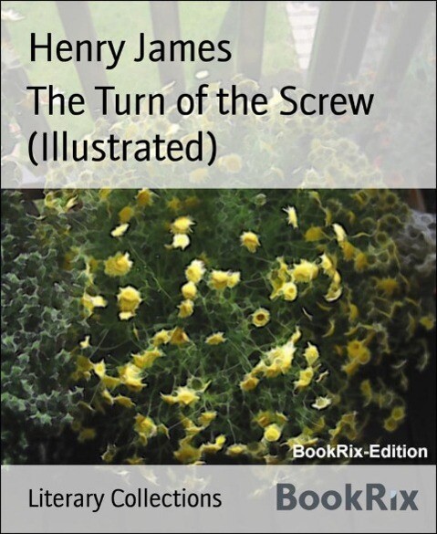 The Turn of the Screw (Illustrated)