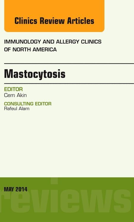 Mastocytosis an Issue of Immunology and Allergy Clinics