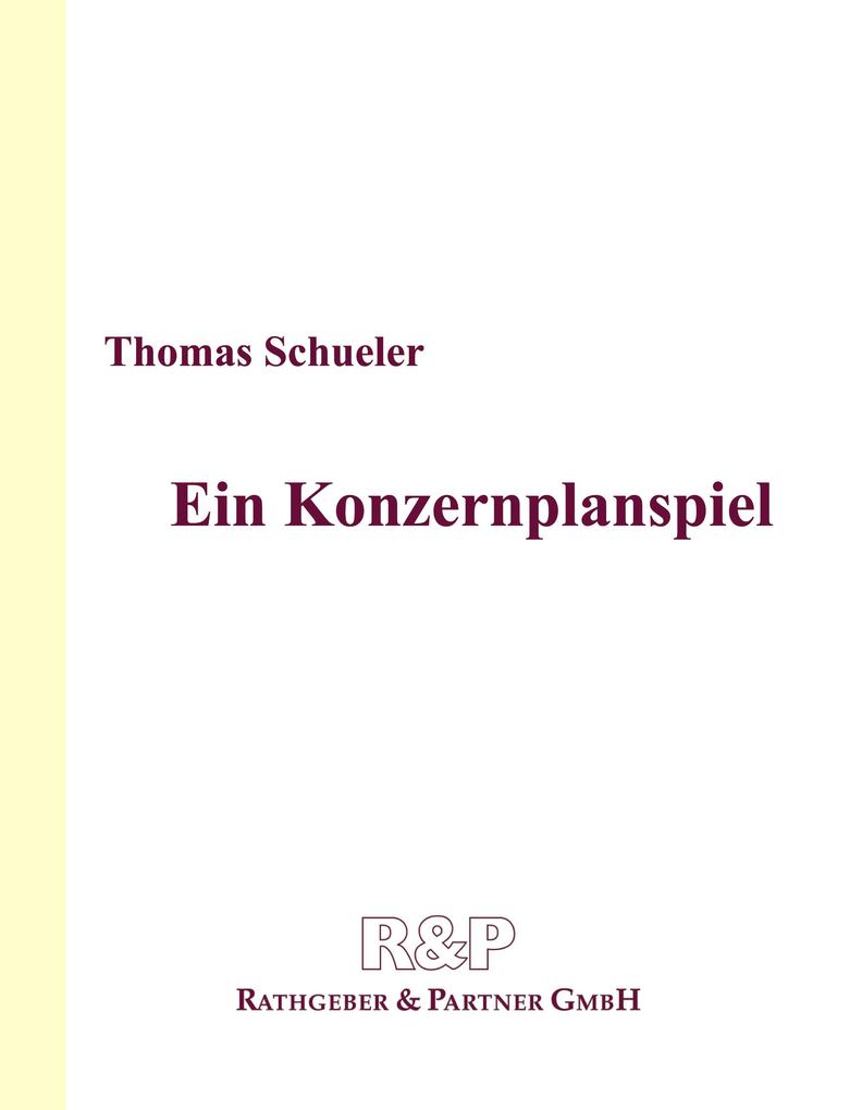 Ein Konzernplanspiel