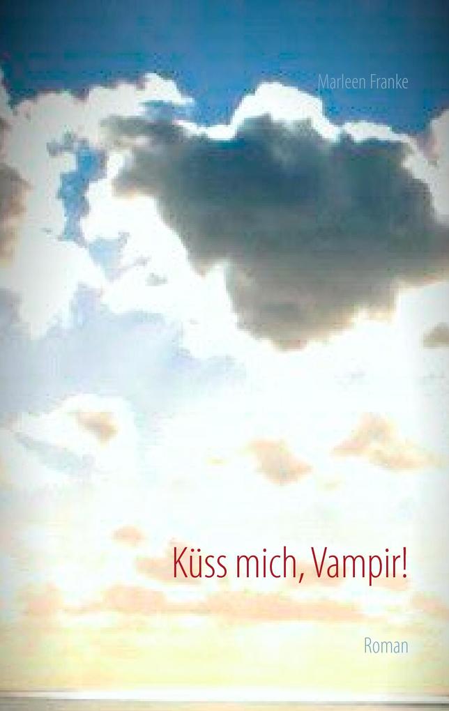 Küss mich Vampir!