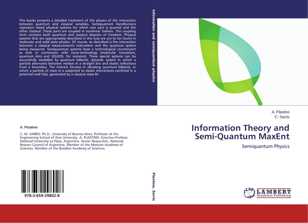 Information Theory and Semi-Quantum MaxEnt