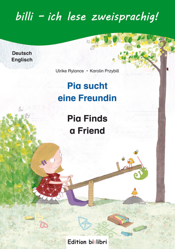 Image of Pia Sucht Eine Freundin, Deutsch-Englisch. Pia Finds A Friend - Ulrike Rylance, Karolin Przybill, Gebunden