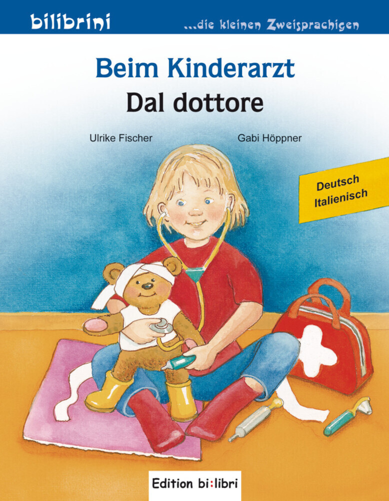 Image of Beim Kinderarzt Deutsch-Italienisch. Dal dottore