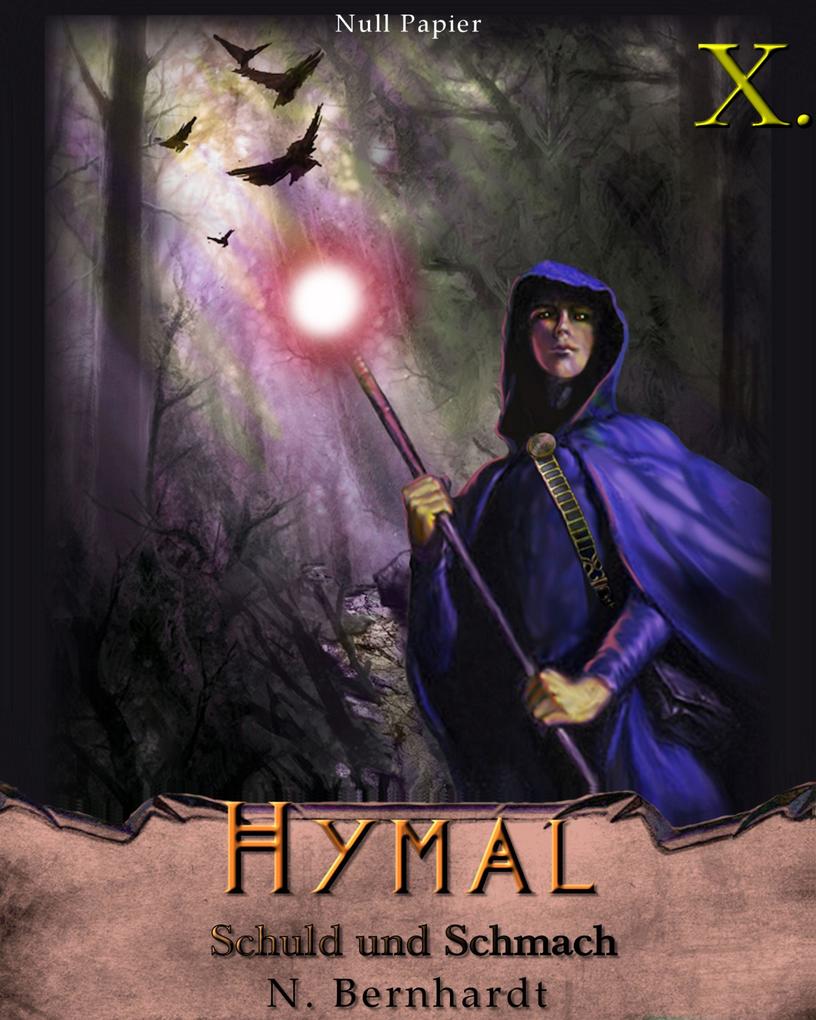 Der Hexer von Hymal Buch X: Schuld und Schmach