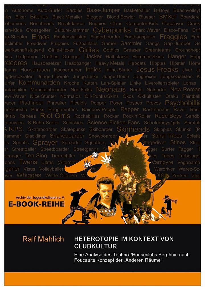 Heterotopie im Kontext von Clubkultur