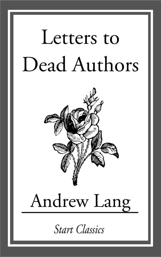 Letters to Dead Authors