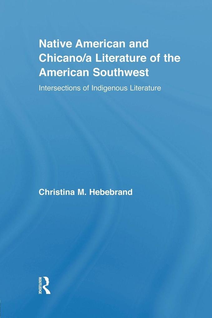 Native American and Chicano/a Literature of the American Southwest