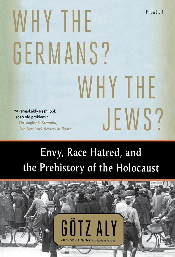 Why the Germans? Why the Jews?