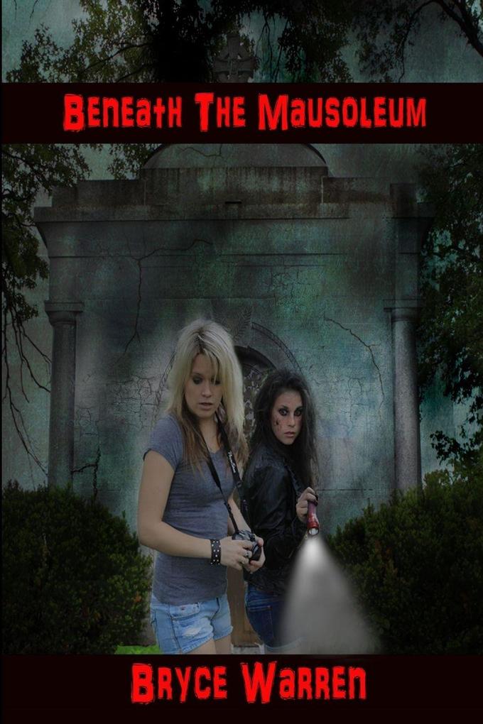 Beneath the Mausoleum
