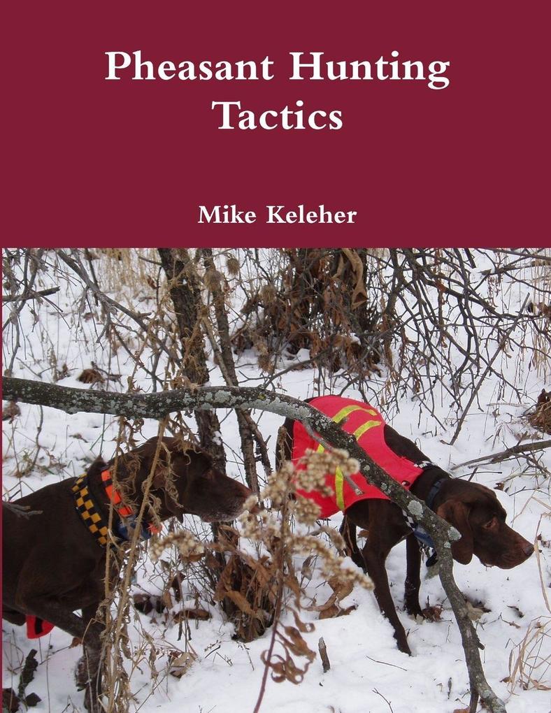 'Pheasant Hunting Tactics'