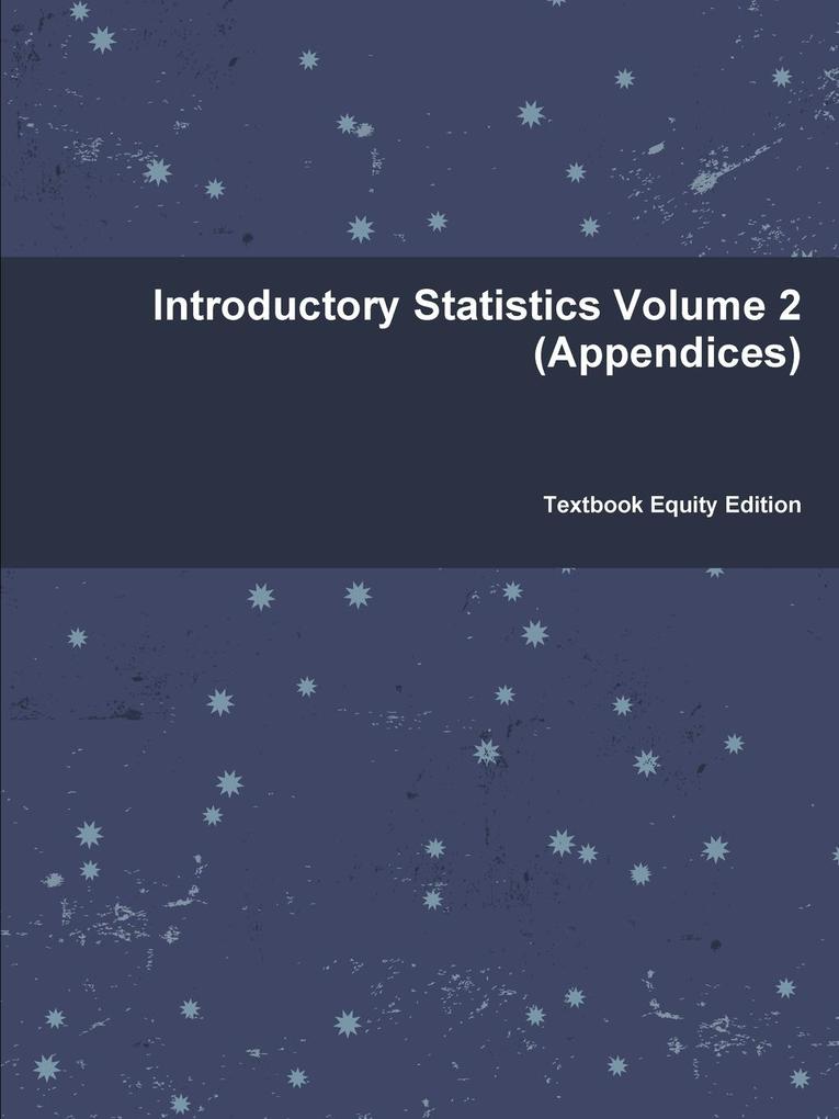 Introductory Statistics Volume 2