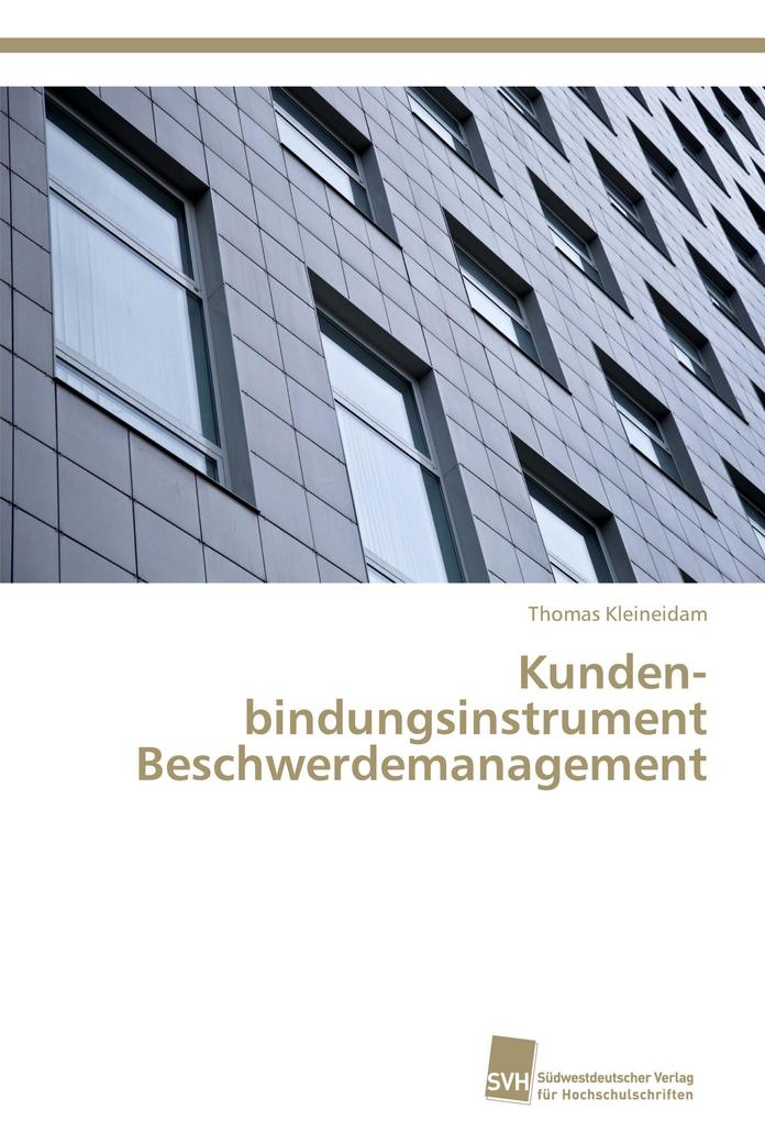 Kunden­bindungsinstrument Beschwerdemanagement