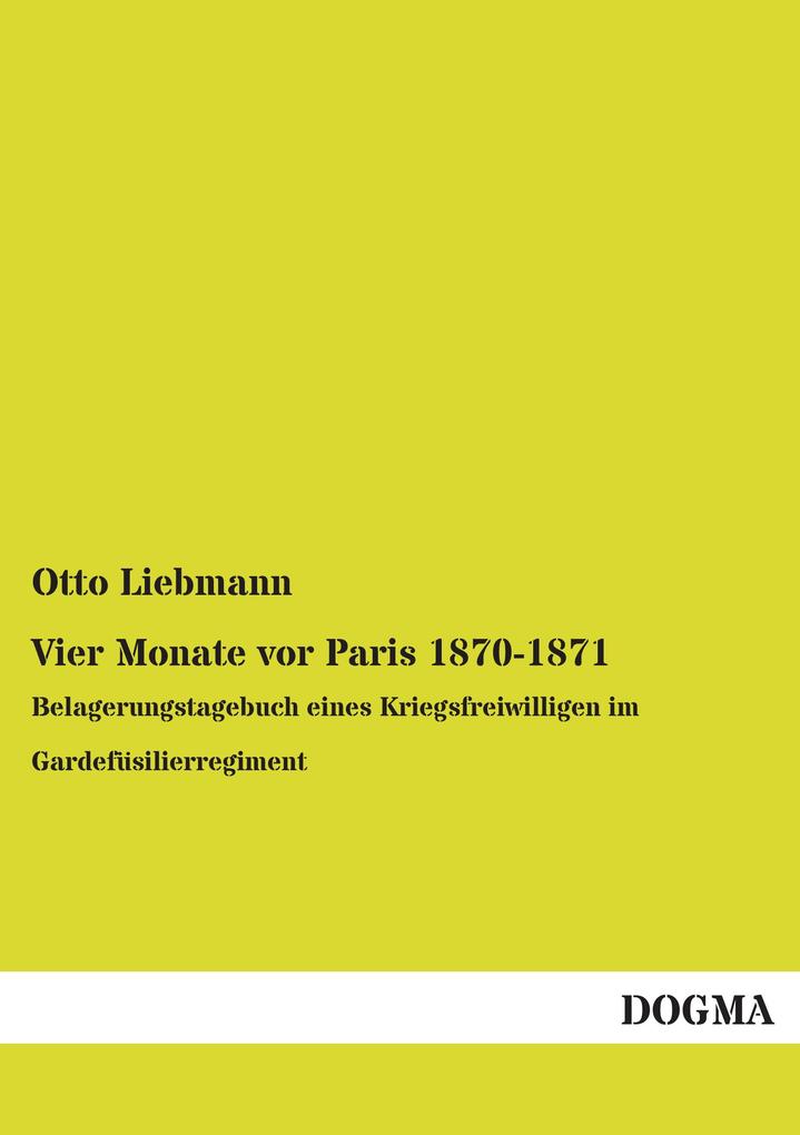 Vier Monate vor Paris 1870-1871
