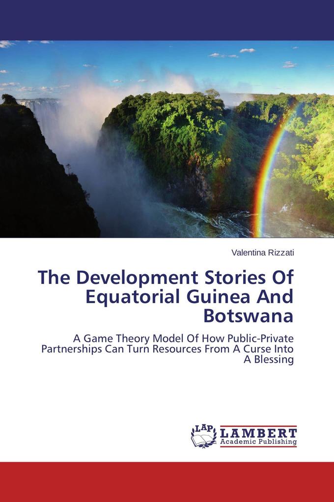 The Development Stories Of Equatorial Guinea And Botswana