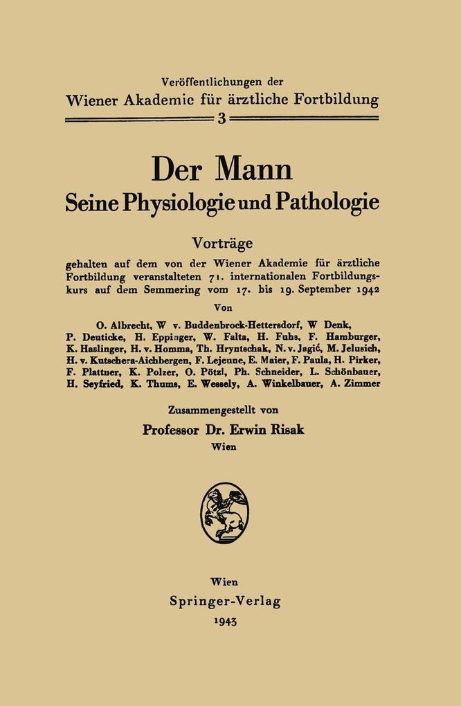 Der Mann Seine Physiologie und Pathologie