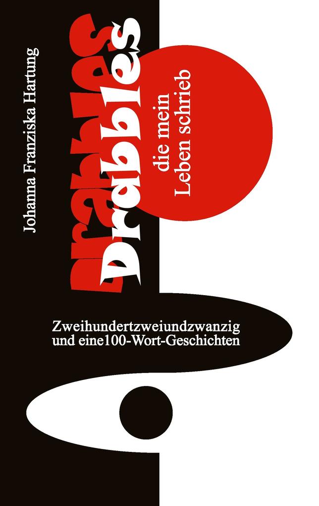 Drabbles die mein Leben schrieb