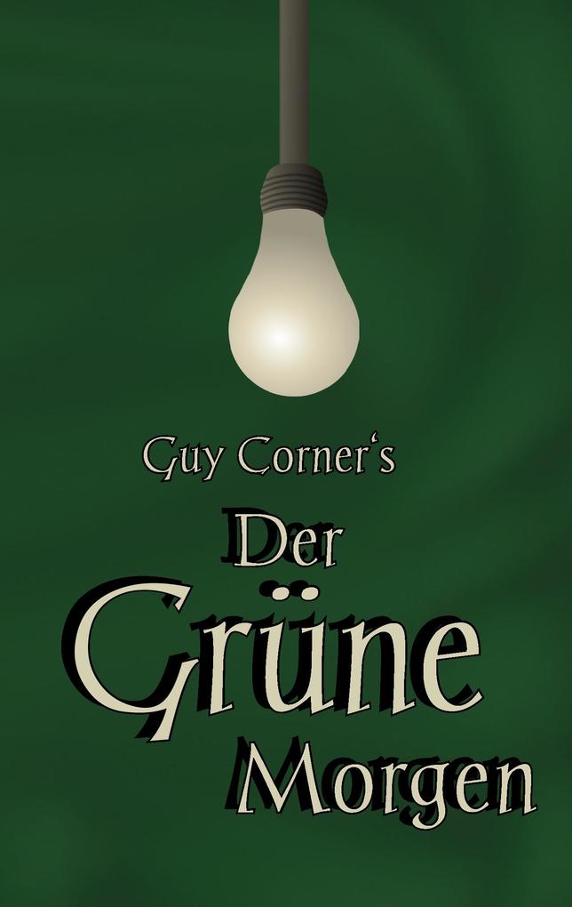 Der Grüne Morgen