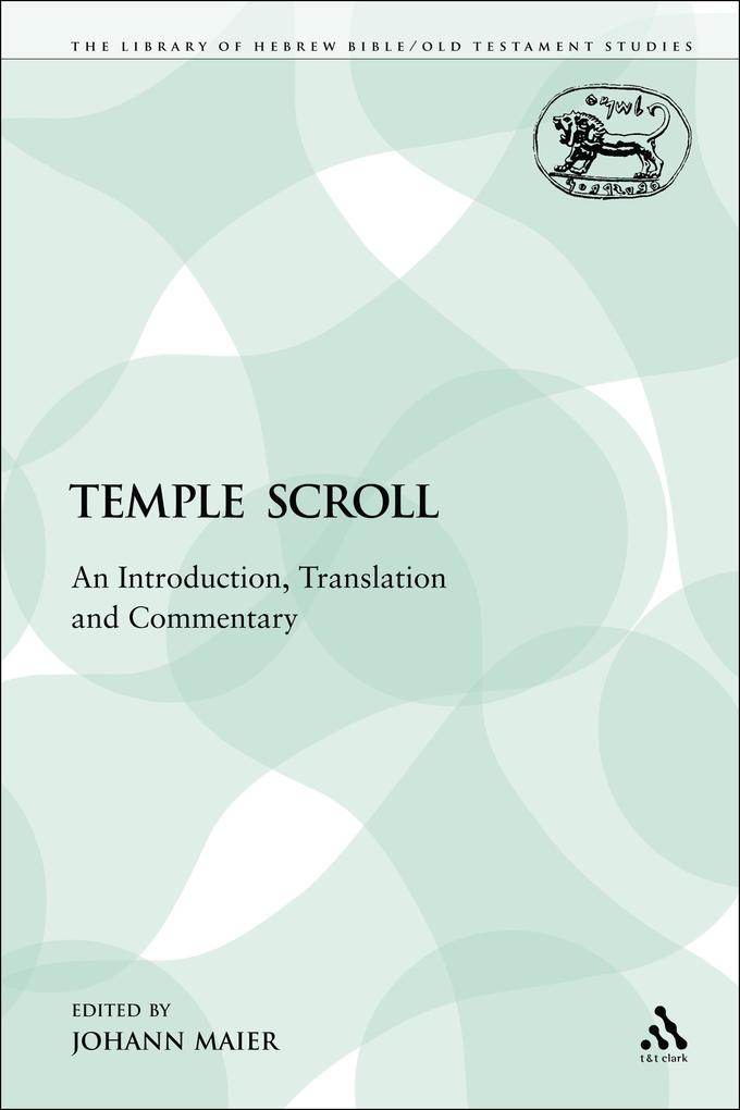 The Temple Scroll - Johann Maier