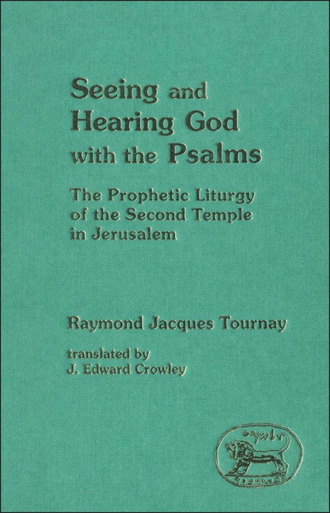 Seeing and Hearing God with the Psalms