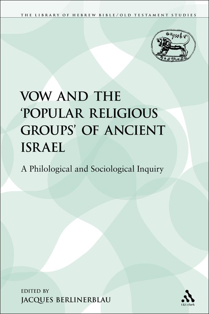 The Vow and the ‘Popular Religious Groups‘ of Ancient Israel