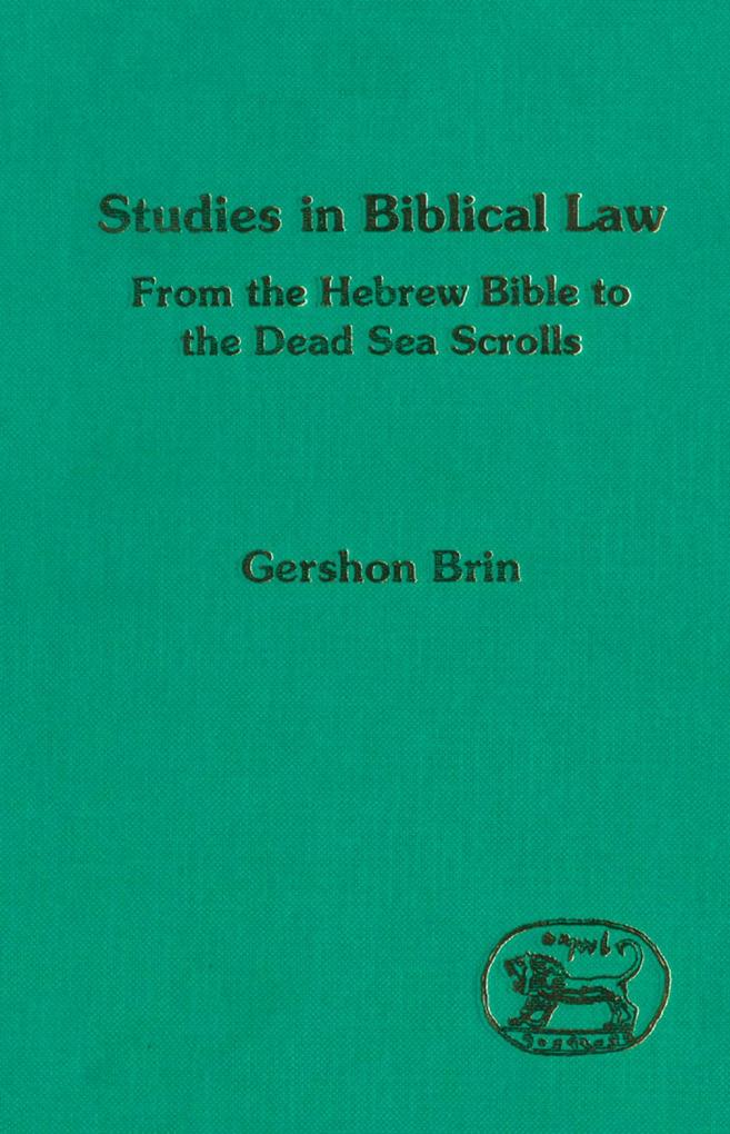 Studies in Biblical Law - Gershon Brin