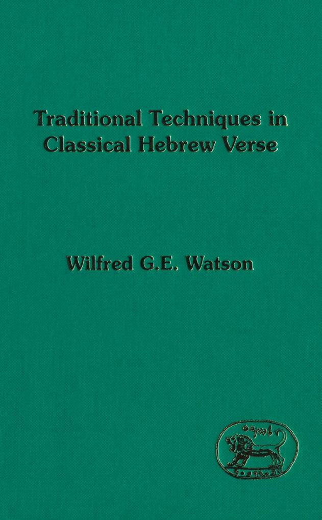Traditional Techniques in Classical Hebrew Verse