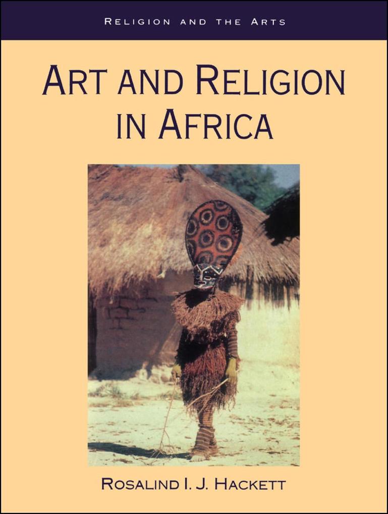 Art and Religion in Africa - Rosalind Hackett