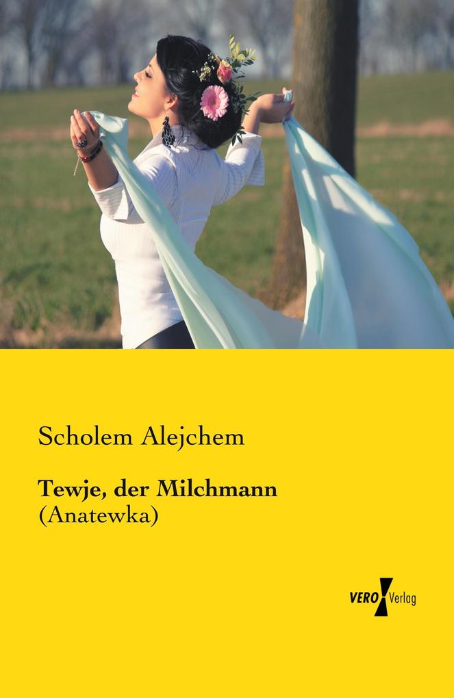 Tewje der Milchmann