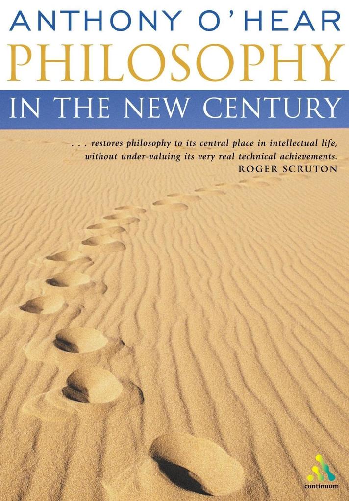 Philosophy in the New Century (Continuum Compact)