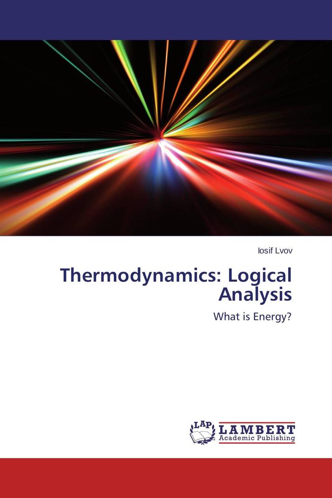 Thermodynamics: Logical Analysis